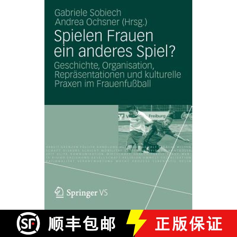 【3-4周达】Spielen Frauen Ein Anderes Spiel?: Geschichte, Organisation, Reprï¿½sentationen Und Kul... [9783531186047]