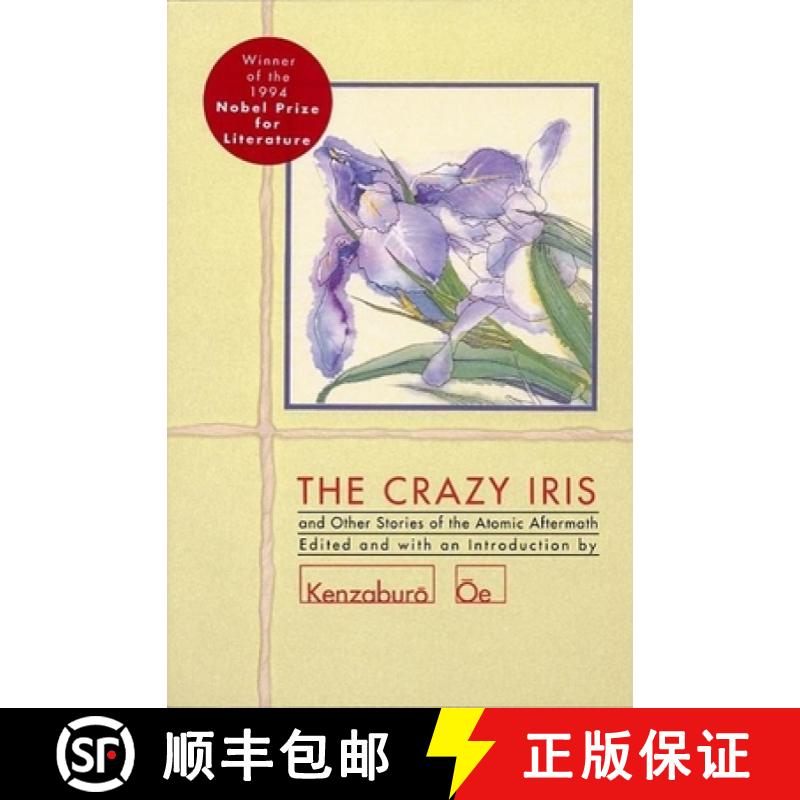 【3-4周达】The Crazy Iris: And Other Stories of the Atomic Aftermath [9780802151841]