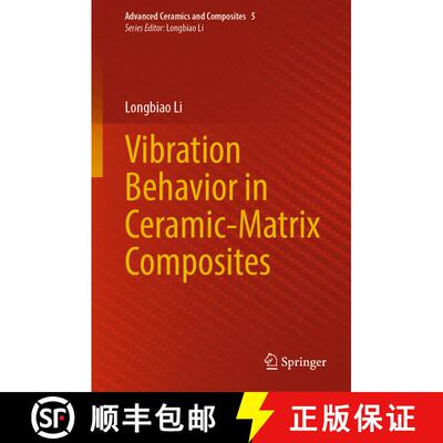 【3-4周达】精装 Vibration Behavior in Ceramic-Matrix Composites [9789811978371]