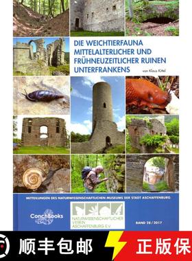 预订 Die Weichtierfauna Mittelalterlicher und Frühneuzeitlicher Ruinen Unterfrankens [The Molluscan ... [9783939767794]