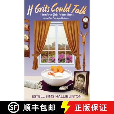 【3-4周达】If Grits Could Talk: A Southern Girl's Return Home [9781737446248]