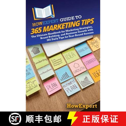 【3-4周达】HowExpert Guide to 365 Marketing Tips: The Ultimate Handbook for Marketing Strategies, Bra... [9798895730096]