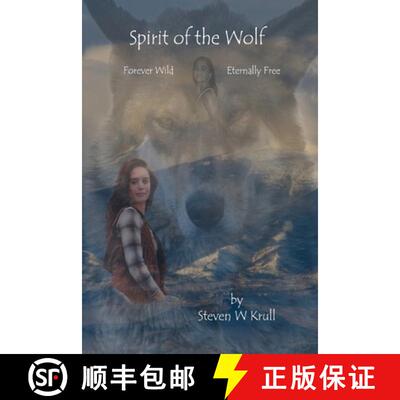【3-4周达】Spirit of the Wolf: Forever Wild Eternally Free [9798986076645]