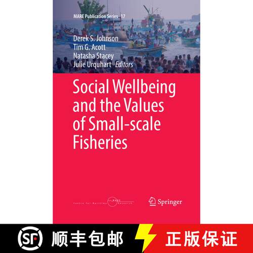 【3-4周达】Social Wellbeing and the Values of Small-scale Fisheries (Softcover reprint of the origina... [9783319869254]
