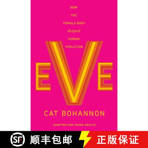 【3-4周达】Eve (Adapted for Young Adults): How the Female Body Shaped Human Evolution [9780593811917]