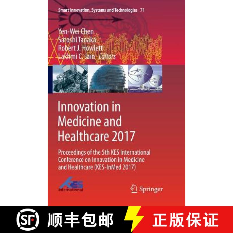 【3-4周达】Innovation in Medicine and Healthcare 2017: Proceedings of the 5th KES International Confe... [9783319866161]