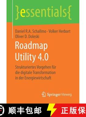 【3-4周达】Roadmap Utility 4.0 : Strukturiertes Vorgehen für die digitale Transformation in der Ener... [9783658176549]