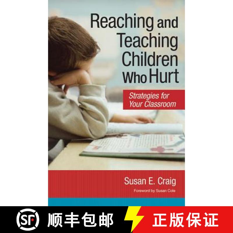 【3-4周达】Reaching and Teaching Children Who Hurt: Strategies for Your Classroom [9781557669742]