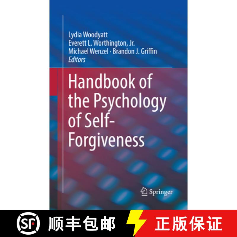 【3-4周达】Handbook of the Psychology of Self-Forgiveness [9783319868929]