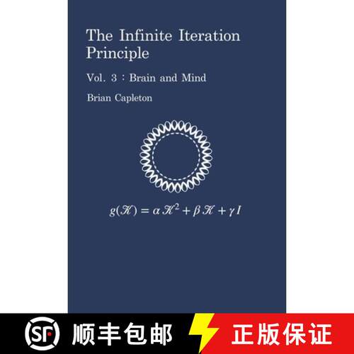 【3-4周达】The Infinite Iteration Principle: Vol. 3 : Brain and Mind [9781917403191]