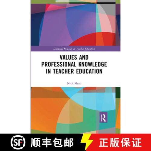 【3-4周达】Values and Professional Knowledge in Teacher Education [9780367661854]