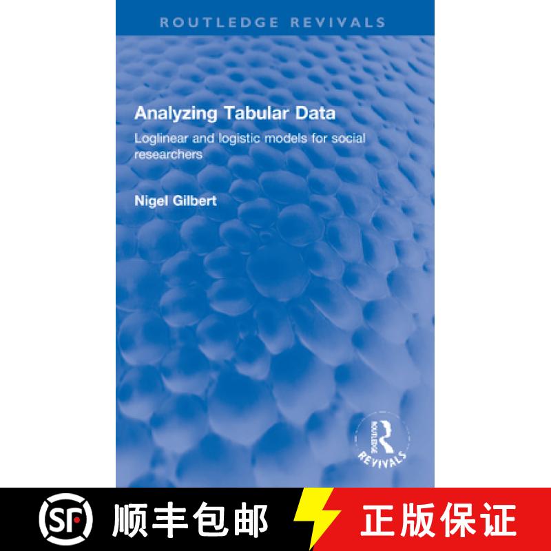 【3-4周达】Analyzing Tabular Data: Loglinear and Logistic Models for Social Researchers [9781032195407]