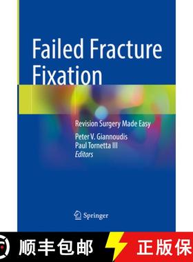 【3-4周达】Failed Fracture Fixation: Revision Surgery Made Easy [9783031396915]