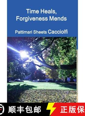 【3-4周达】Time Heals, Forgiveness Mends [9780557856565]