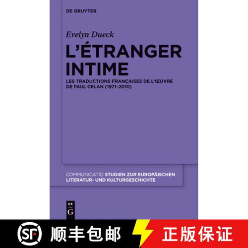 【3-4周达】精装 L’etranger intime: Les traductions francaises de l’œuvre de Paul Celan (1971-2010) [9783110279009]