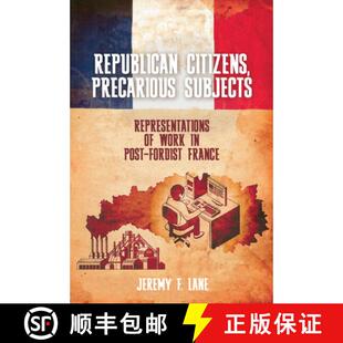 Citizens Representations Republican Fordist 9781789622140 Post Precarious 4周达 Work Subjects France