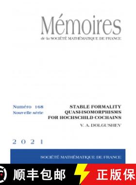 预订 Stable Formality Quasi-isomorphisms for Hochschild Cochains 法国数学学会 [9782856299326]