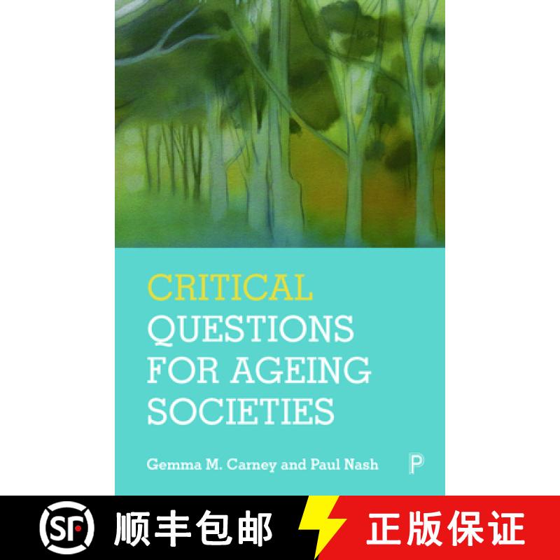 【2-3周达】Critical Questions for Ageing Societies [9781447351580]