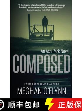 预订 Composed: A Gritty Hardboiled Crime Thriller: [9781947748026]