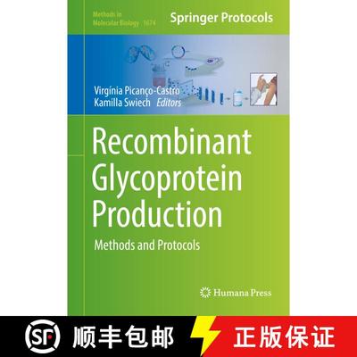 【3-4周达】Recombinant Glycoprotein Production : Methods and Protocols (1st ed. 2018) (1st ed. 2018) [9781493973118]