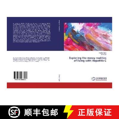 预订 Exploring the messy realities of living with Hepatitis C [9783330068520]