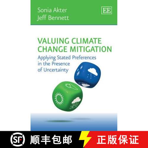 【3-4周达】精装 Valuing Climate Change Mitigation - Applying Stated Preferences in the Presence of Un... [9781781003329]