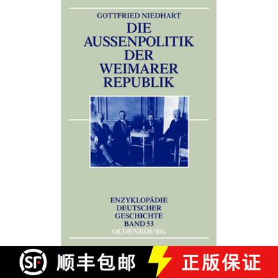 【3-4周达】Die Außenpolitik Der Weimarer Republik [9783486716009]
