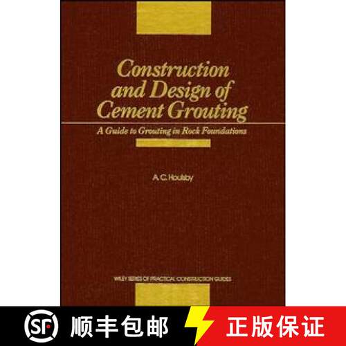 【3-4周达】Construction And Design Of Cement Grouting A Guide To Grouting In Rock Foundations [Wiley... [9780471516293]