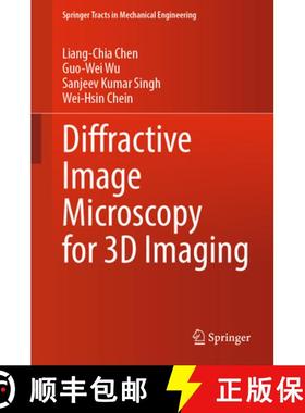 【3-4周达】Diffractive Image Microscopy for 3D Imaging [9789819777815]