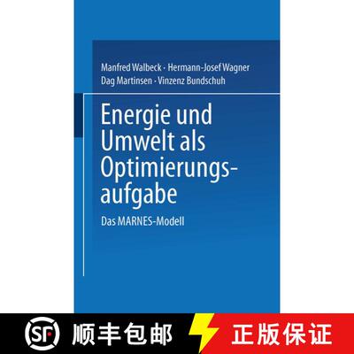 【3-4周达】Energie und Umwelt als Optimierungsaufgabe : Das MARNES-Modell [9783540184898]