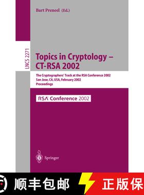 【3-4周达】Topics in Cryptology - CT-RSA 2002 : The Cryptographer's Track at the RSA Conference 2002,... [9783540432241]