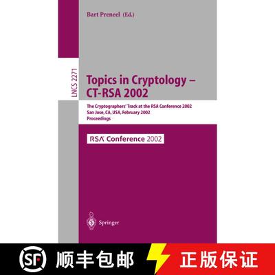 【3-4周达】Topics in Cryptology - CT-RSA 2002 : The Cryptographer's Track at the RSA Conference 2002,... [9783540432241]