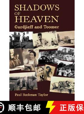 【3-4周达】The Shadows of Heaven: Gurdjieff and Toomer [9781578630349]