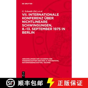 【3-4周达】精装 VII. Internationale Konferenz Uber Nichtlineare Schwingungen, 8.-13. September 1975 i... [9783112778869]