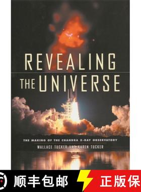 【3-4周达】Revealing the Universe: The Making of the Chandra X-Ray Observatory [9780674004979]
