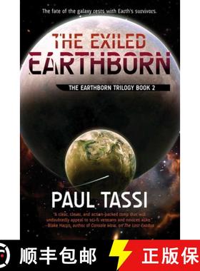 【3-4周达】The Exiled Earthborn: The Earthborn Trilogy, Book 2 [9781940456386]