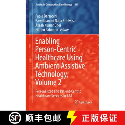 【3-4周达】精装 Enabling Person-Centric Healthcare Using Ambient Assistive Technology, Volume 2: Pers... [9783031825156]