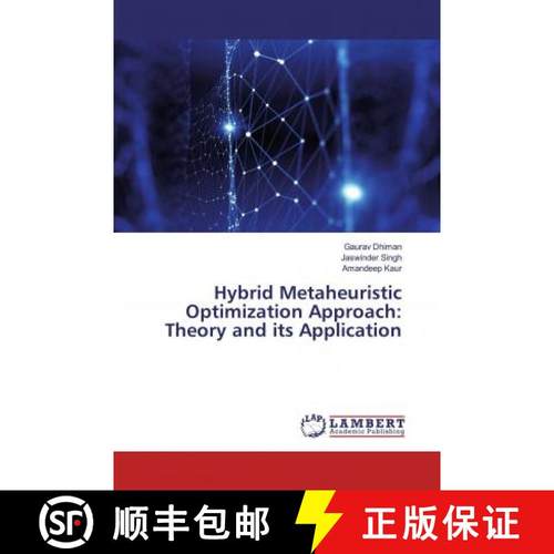 预订 Hybrid Metaheuristic Optimization Approach: Theory and its Application [9786200287342]