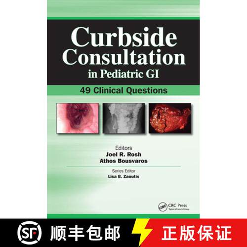 【3-4周达】Curbside Consultation in Pediatric GI: 49 Clinical Questions [9781617110146]