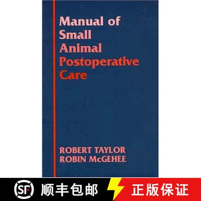 预订 Manual of Small Animal Postoperative Care [9780683081251]