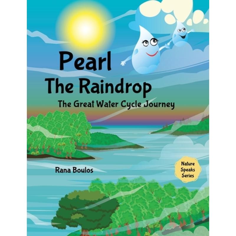 预订 pearl the raindrop: the great water . [9781800497153]