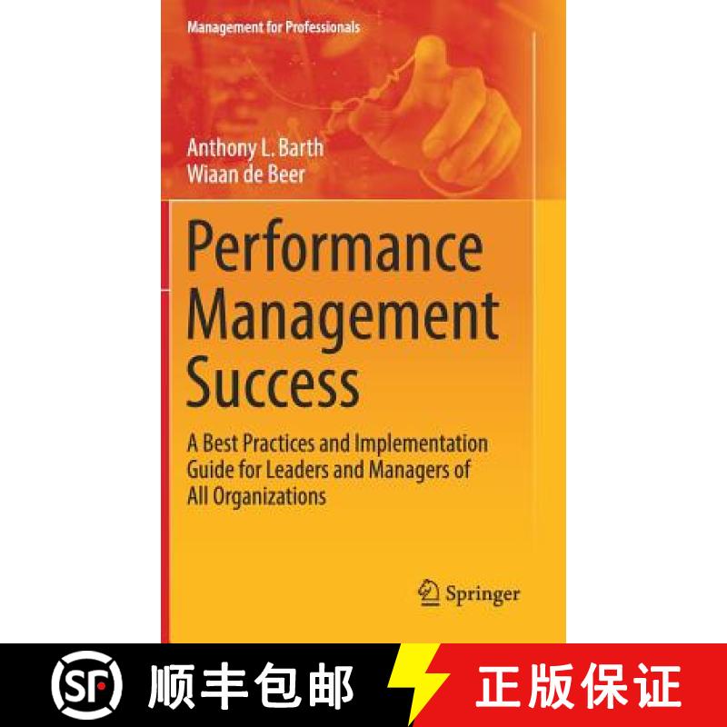 【3-4周达】Performance Management Success : A Best Practices and Implementation Guide for Leaders and... [9783319649351]