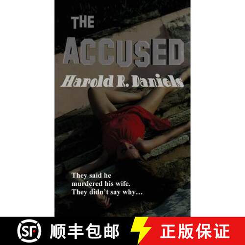 【3-4周达】精装 The Accused: A Classic Crime Novel of Guilt, Suspicion, and Judgment [9781515425465]