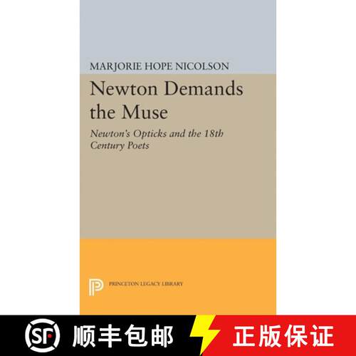 【3-4周达】精装 Newton Demands the Muse – Newton`s Opticks and the 18th Century Poets [9780691650623]