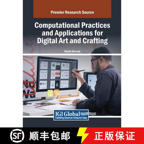 【3-4周达】Computational Practices and Applications for Digital Art and Crafting [9798369351055]