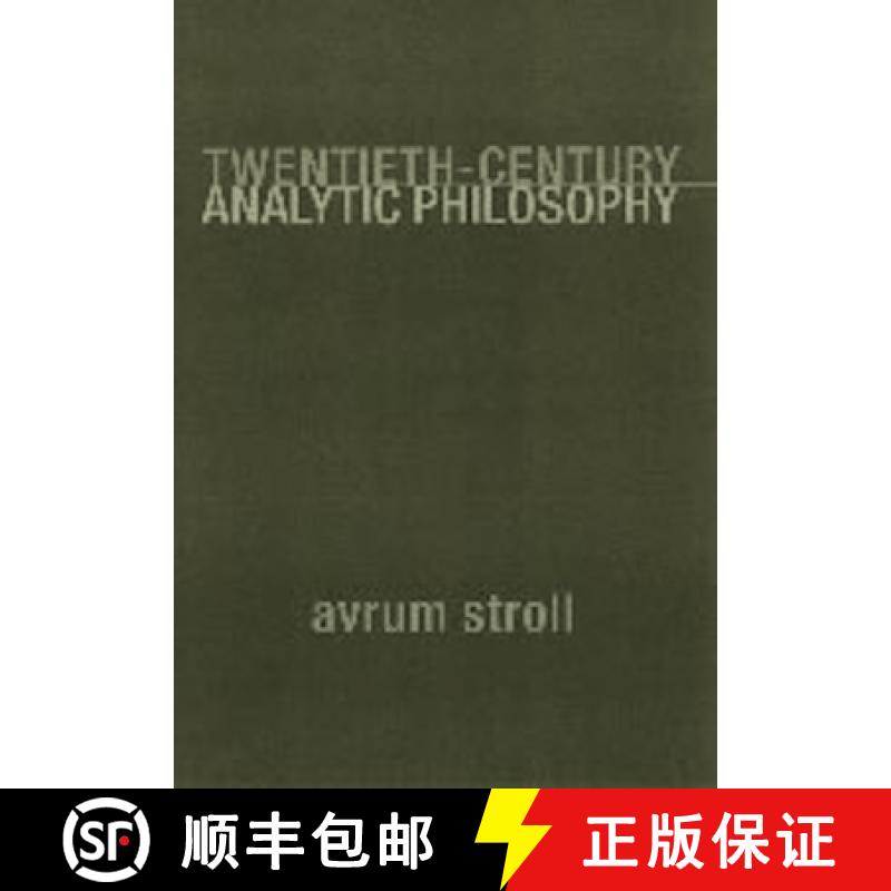 【3-4周达】Twentieth-Century Analytic Philosophy [9780231112215]