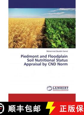 预订 Piedmont and Floodplain Soil Nutritional Status Appraisal by CND Norm [9783330020221]