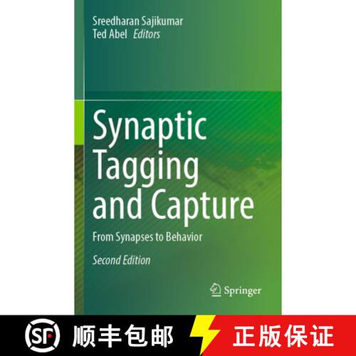 【3-4周达】Synaptic Tagging and Capture: From Synapses to Behavior (Second Edition 2024) [9783031548666]