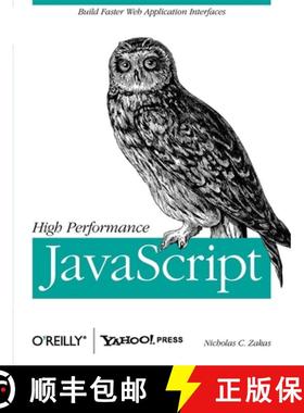 【3-4周达】High Performance JavaScript: Build Faster Web Application Interfaces [9780596802790]