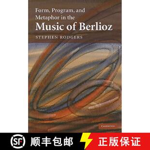 and the Berlioz Form 4周达 9780521884044 Program Music Metaphor